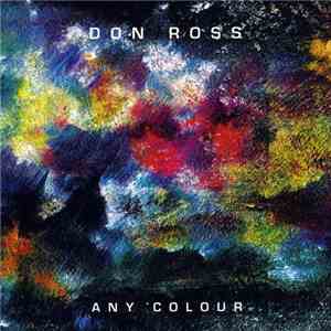 Don Ross  - Any Colour download free