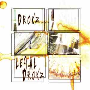 Drokz - Legal Drokz - From Every Corner Of My Mind download mp3 flac