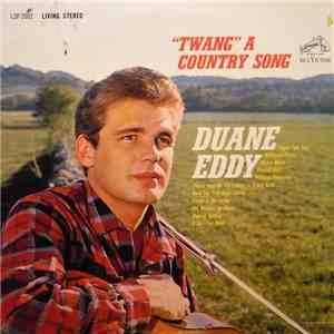 Duane Eddy - "Twang" A Country Song download free Duane Eddy - "Twang" A Country Song download mp3 flac
