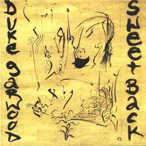 Duke Garwood - Sweet Back download free