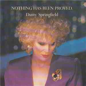 Dusty Springfield - Nothing Has Been Proved download free Dusty Springfield - Nothing Has Been Proved download mp3 flac