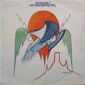 Eagles - On The Border download free