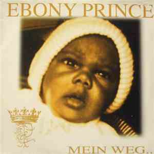 Ebony Prince - Mein Weg... download free