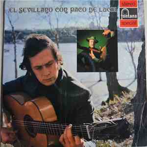 El Sevillano, Paco De Lucía - El Sevillano Con Paco De Lucía download free