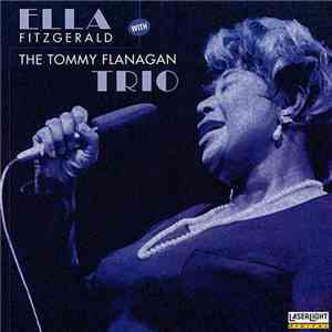 Ella Fitzgerald - Ella Fitzgerald With The Tommy Flanagan Trio download mp3 flac
