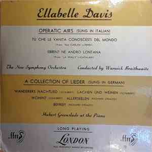 Ellabelle Davis, The New Symphony Orchestra, Warwick Braithwaite, Hubert Greenslade - Recital Of Operatic Airs By Ellabelle Davis / Ellabelle Davis Presents A Collection Of Lieder download free