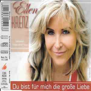 Ellen Krenz - Du Bist Für Mich Die Grosse Liebe download mp3 flac