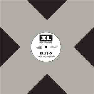 Ellis-D - Took My Love Away download free
