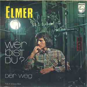 Elmer  - Wer Bist Du download free