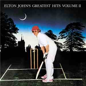 Elton John - Greatest Hits Volume II download mp3 flac