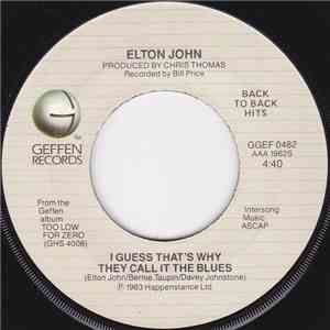 Elton John - I Guess That's Why They Call It The Blues / Too Low For Zero download mp3 flac