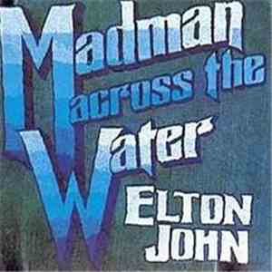 Elton John - Madman Across The Water download free