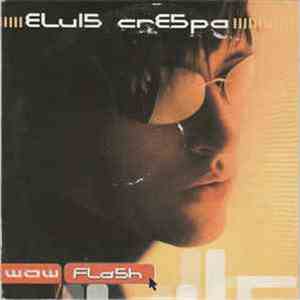 Elvis Crespo - Wow Flash download free