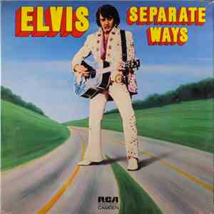 Elvis - Separate Ways download free