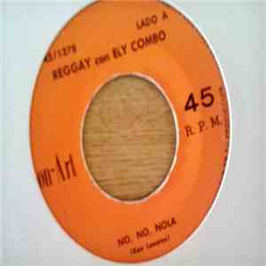 Ely Combo - No, No, Nola / Express Yourself download free