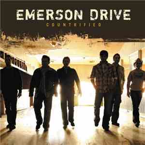 Emerson Drive - Countrified download free