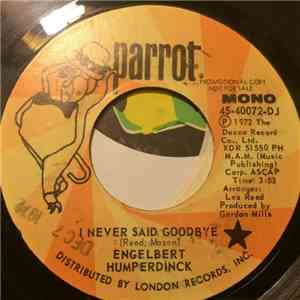Engelbert Humperdinck - I Never Said Goodbye download free Engelbert Humperdinck - I Never Said Goodbye download mp3 flac