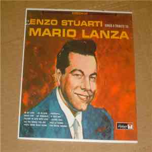 Enzo Stuarti - A Tribute To Mario Lanza download free Enzo Stuarti - A Tribute To Mario Lanza download mp3 flac