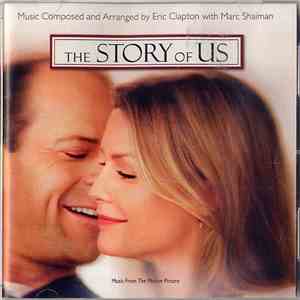 Eric Clapton With Marc Shaiman - The Story Of Us (Music From The Motion Picture) download free