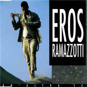Eros Ramazzotti - Un'Altra Te download mp3 flac