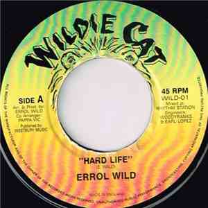 Errol Wild  - Hard Life download free
