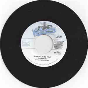 Eurythmics - Would I Lie To You? / There Must Be An Angel download free