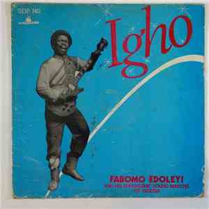 Fabomo Edoleyi And His Supersonic Sound Makers Of Nigeria - Igho download free
