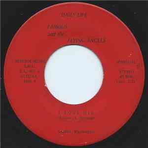 Famous and the Flying Angels - I Love Him / Yes Lord download free