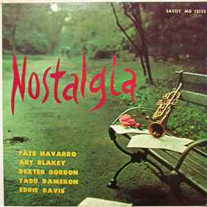 Fats Navarro, Art Blakey, Dexter Gordon, Tadd Dameron, Eddie Davis - Nostalgia (Fats Navarro Memorial No. 2) download mp3 flac