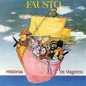 Fausto - Histórias De Viageiros download free