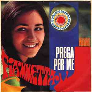 Fiammetta - Prega Per Me download free