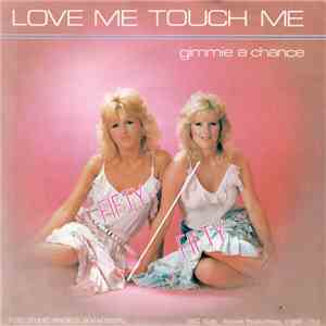 Fifty Fifty  - Love Me Touch Me download mp3 flac
