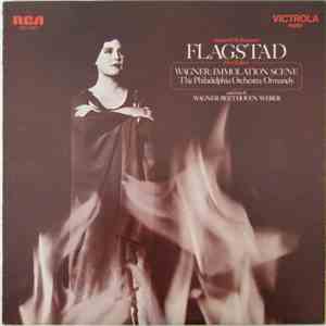 Flagstad, The Philadelphia Orchestra, Ormandy - Wagner: Immolation Scene And Arias By Wager, Beethoven, Weber download free