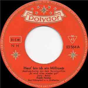 Frank Forster - Heut' Bin Ich Ein Millionär download free Frank Forster - Heut' Bin Ich Ein Millionär download mp3 flac