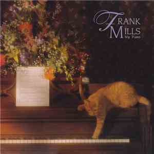 Frank Mills - My Piano download mp3 flac Frank Mills - My Piano download free