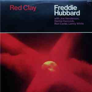 Freddie Hubbard - Red Clay download free