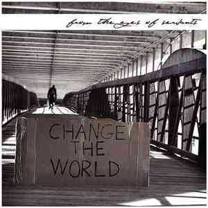From The Eyes Of Servants - Change The World download free From The Eyes Of Servants - Change The World download mp3 flac