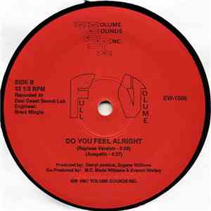 Full Volume - Do You Feel Alright download free