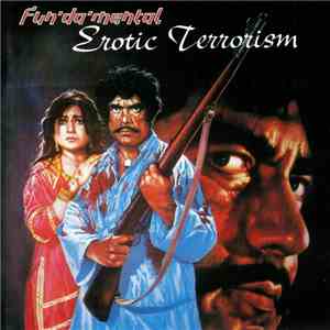 Fun-Da-Mental - Erotic Terrorism download free