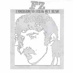 FZ - Underground Freak-Out Music download free