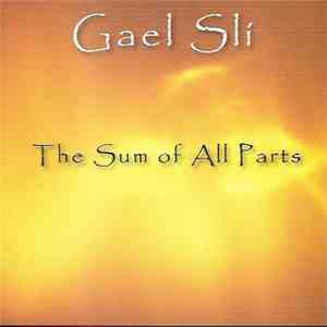 Gael Slí - The Sum Of All Parts download free