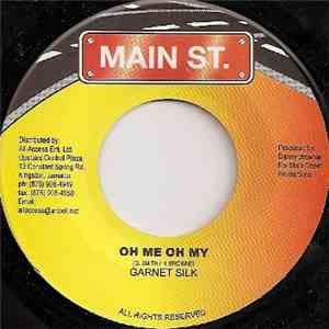 Garnet Silk - Oh Me Oh My download free