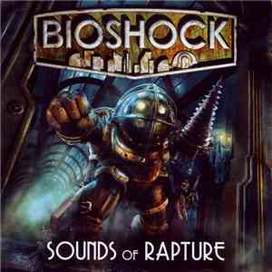Garry Schyman - Bioshock (Sounds Of Rapture) download free