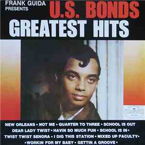 Gary "U.S." Bonds - Greatest Hits download free Gary "U.S." Bonds - Greatest Hits download mp3 flac
