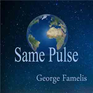 George Famelis - Same Pulse download mp3 flac George Famelis - Same Pulse download free