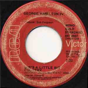 George Hamilton IV - She's A Little Bit Country / Break My Mind download free