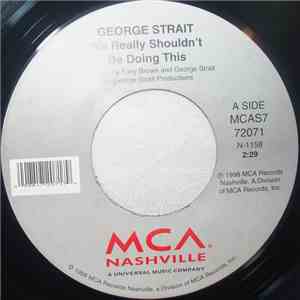 George Strait - We Really Shouldn't Be Doing This download mp3 flac