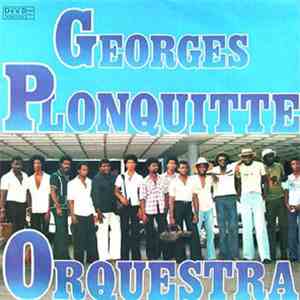 Georges Plonquitte Orquestra - Georges Plonquitte Orquestra download free