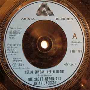 Gil Scott-Heron & Brian Jackson - Hello Sunday ! Hello Road ! / The Bottle download free