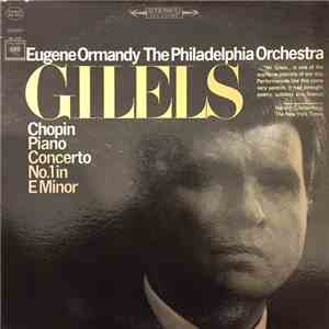 Gilels ; Eugene Ormandy, The Philadelphia Orchestra / Chopin - Piano Concerto No.1 In E Minor download free